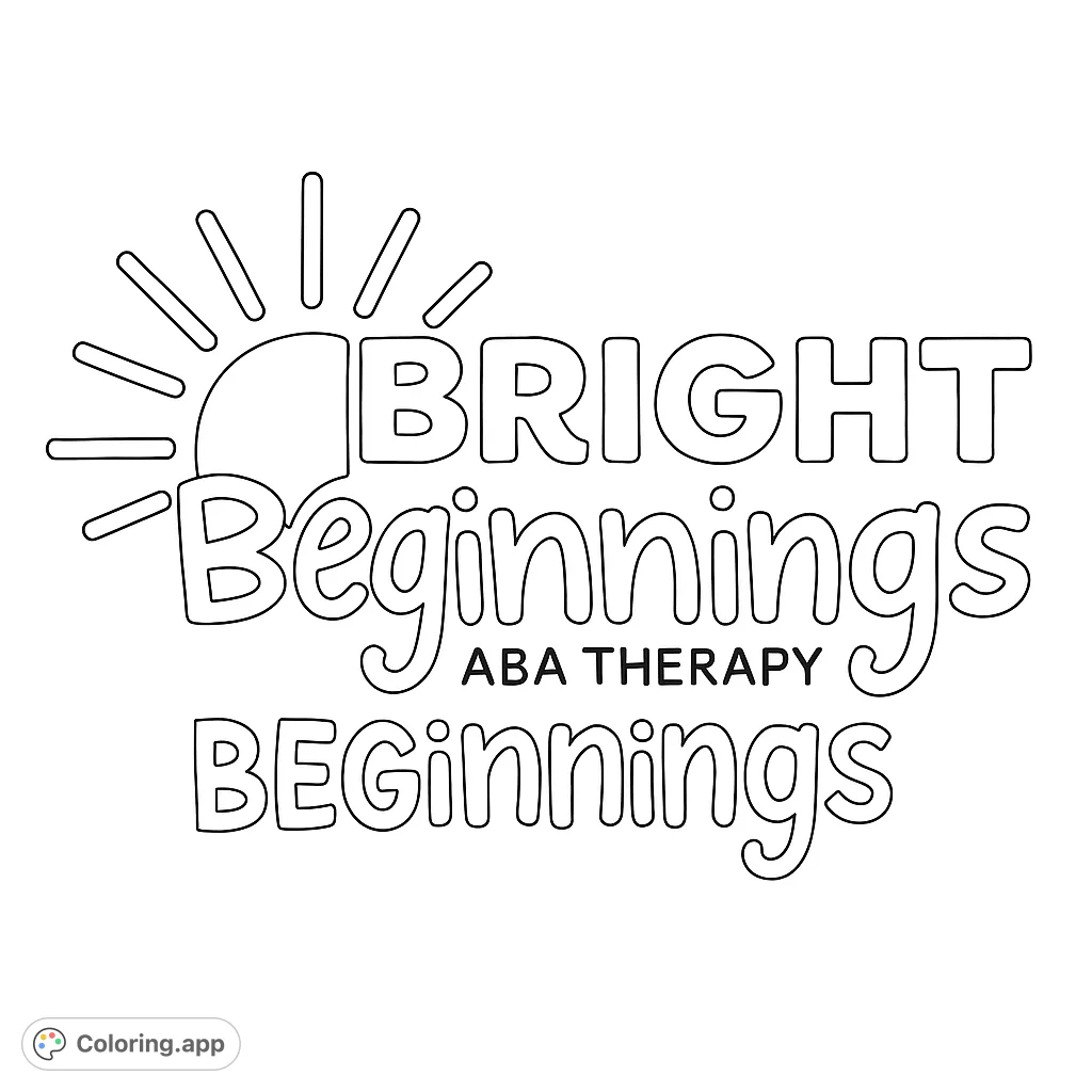 A cheerful sun icon with bold and script typography for 'Bright Beginnings' and 'ABA Therapy', perfect for a positive coloring experience.