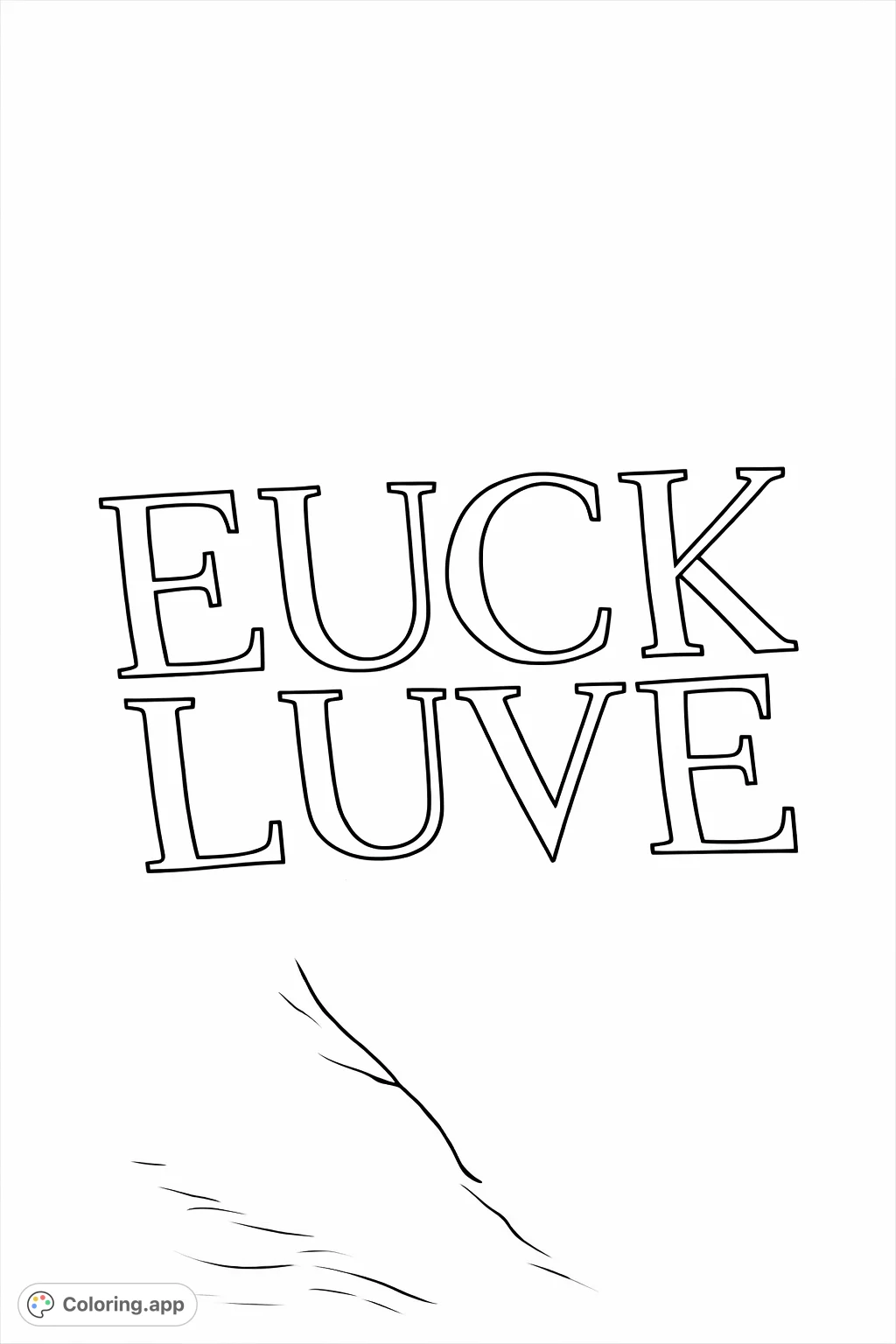 Explore the dual meaning in this FUCK LUV wordplay coloring page. A clever optical illusion for mature expression and creative coloring.