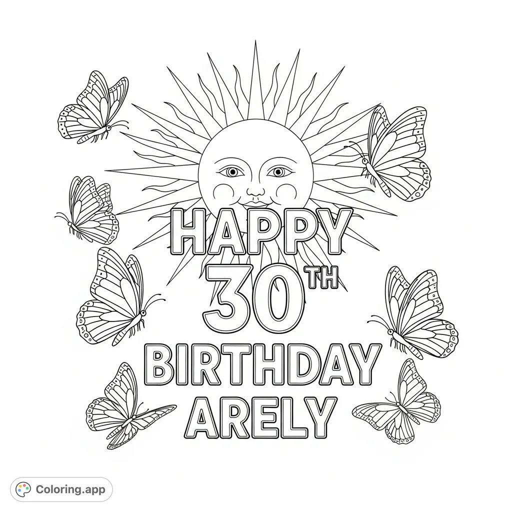 Celebrate a special milestone with this personalized birthday design featuring cheerful sun, elegant butterflies, and custom "Happy 30th Birthday Arely" text.