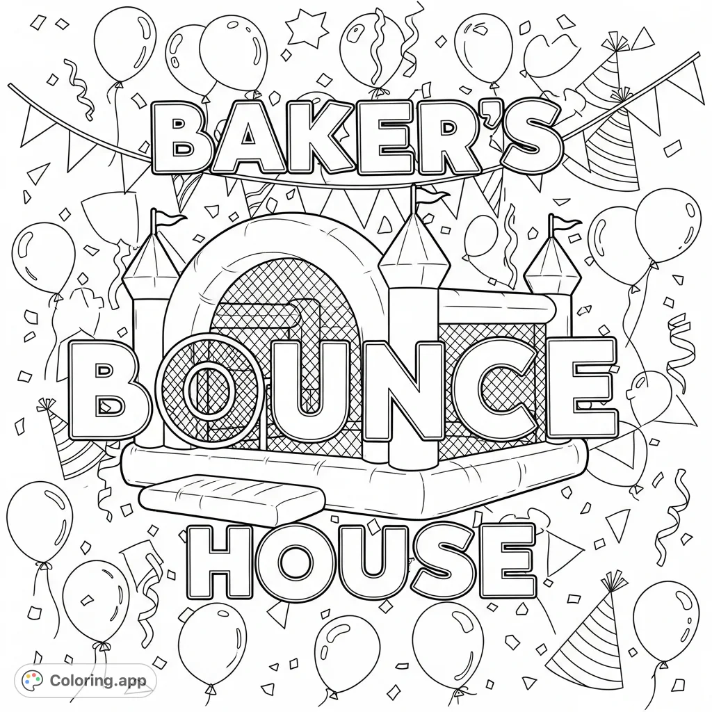A fun Baker's bounce house coloring page with playful text, vibrant party decorations, and confetti. Perfect for kids to celebrate and get creative!