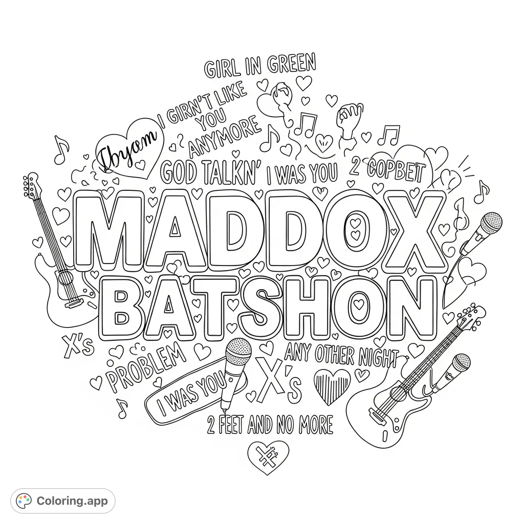 A unique Maddox Batson coloring page featuring a central name in block letters, surrounded by expressive doodles and phrases like "I don't like you anymore" and "Problem".
