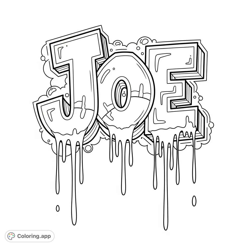 Unleash your creativity with this dynamic "Joe" graffiti coloring page! Features bold lettering, energetic drips, and urban textures for unique art.