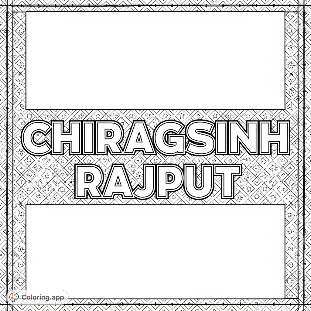 A personalized Chiragsinh Rajput coloring page, featuring the name in bold, outlined letters with decorative patterns for creative expression.