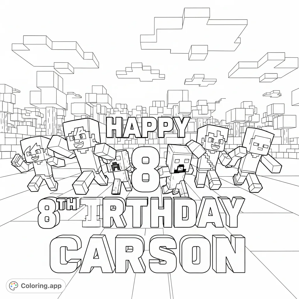 An action-packed Minecraft birthday scene featuring Steve, Alex, Creeper, and Zombie charging past 'happy 8th birthday Carson' lettering in a pixelated world.