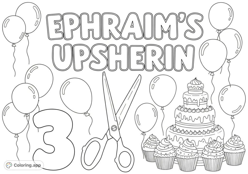 Celebrate an Upsherin with this festive coloring page featuring "Ephraim's Upsherin" text, scissors, number 3, balloons, cake, and cupcakes.