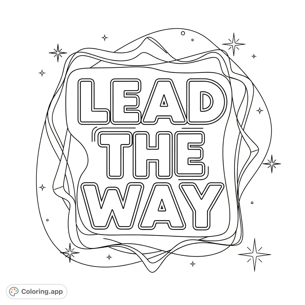 An empowering 'Lead The Way' coloring page with bold typography and abstract geometric patterns, perfect for motivation and creative expression.