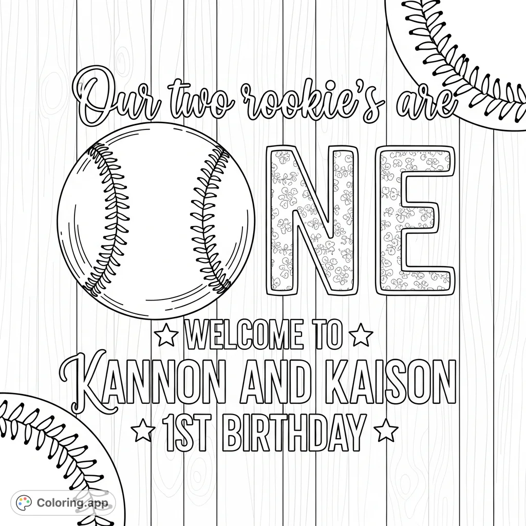 Celebrate a special first birthday with this baseball-themed coloring page featuring a detailed baseball, stylized "ONE," personalized names, and celebratory text.