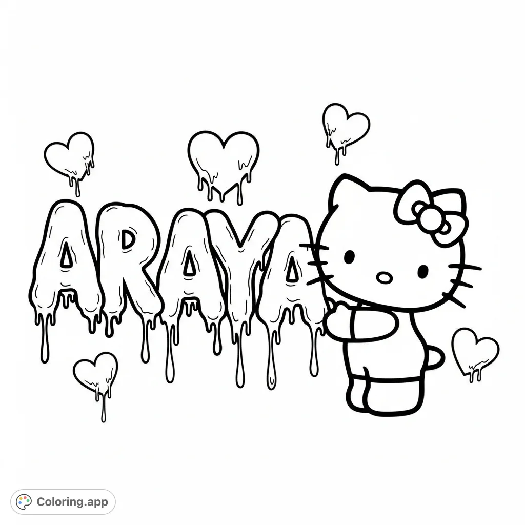 A fun Hello Kitty coloring page featuring her holding a bold, dripping graffiti-style name 'Araya,' surrounded by playful dripping hearts. Personalize it!