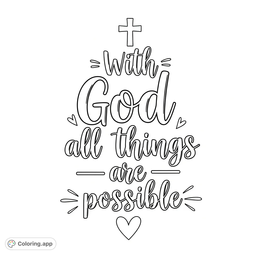 An uplifting Christian typography coloring page featuring 'With God all things are possible' in hand-lettered style, accented by a cross and heart.