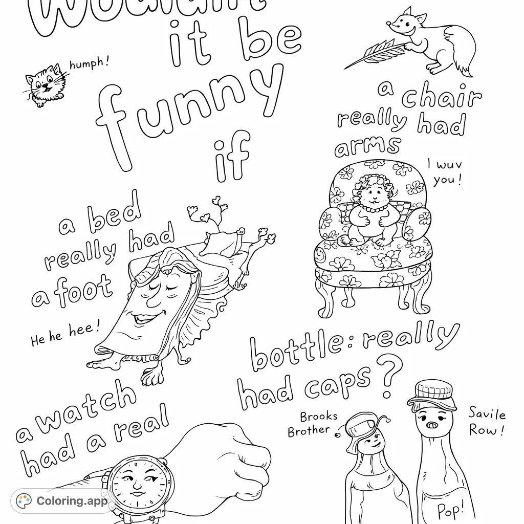 Dive into a funny world where objects come to life! This whimsical coloring page features literal interpretations of phrases, from a running bed to a watch with a face.