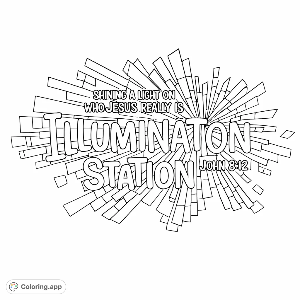A dynamic Illumination Station coloring page, featuring bold text surrounded by an exciting burst of geometric shapes. Perfect for creative expression and inspirational themes.