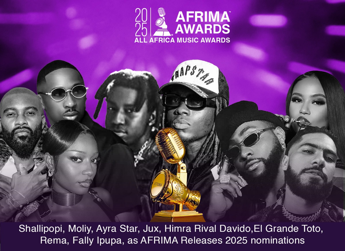 AFRIMA Releases 2025 nominations as Shallipopi, Moliy, Ayra Star, Jux, Himra, Davido, El Grande Toto, Rema, Fally Ipupa, others make list …voting starts on September 10 - FinancialEDGE