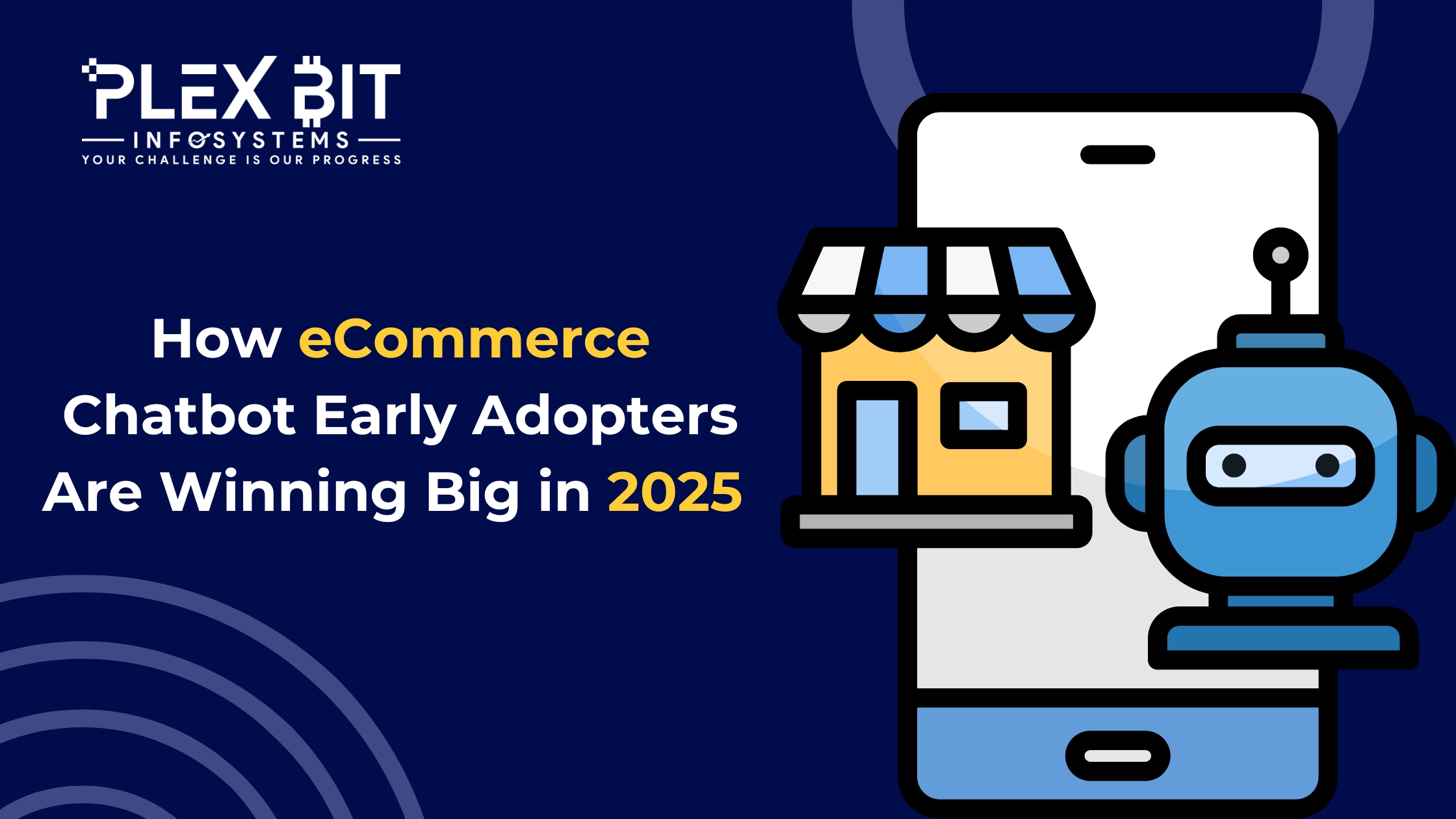 Brands Using eCommerce Chatbots in 2025 Are Seeing Explosive Growth