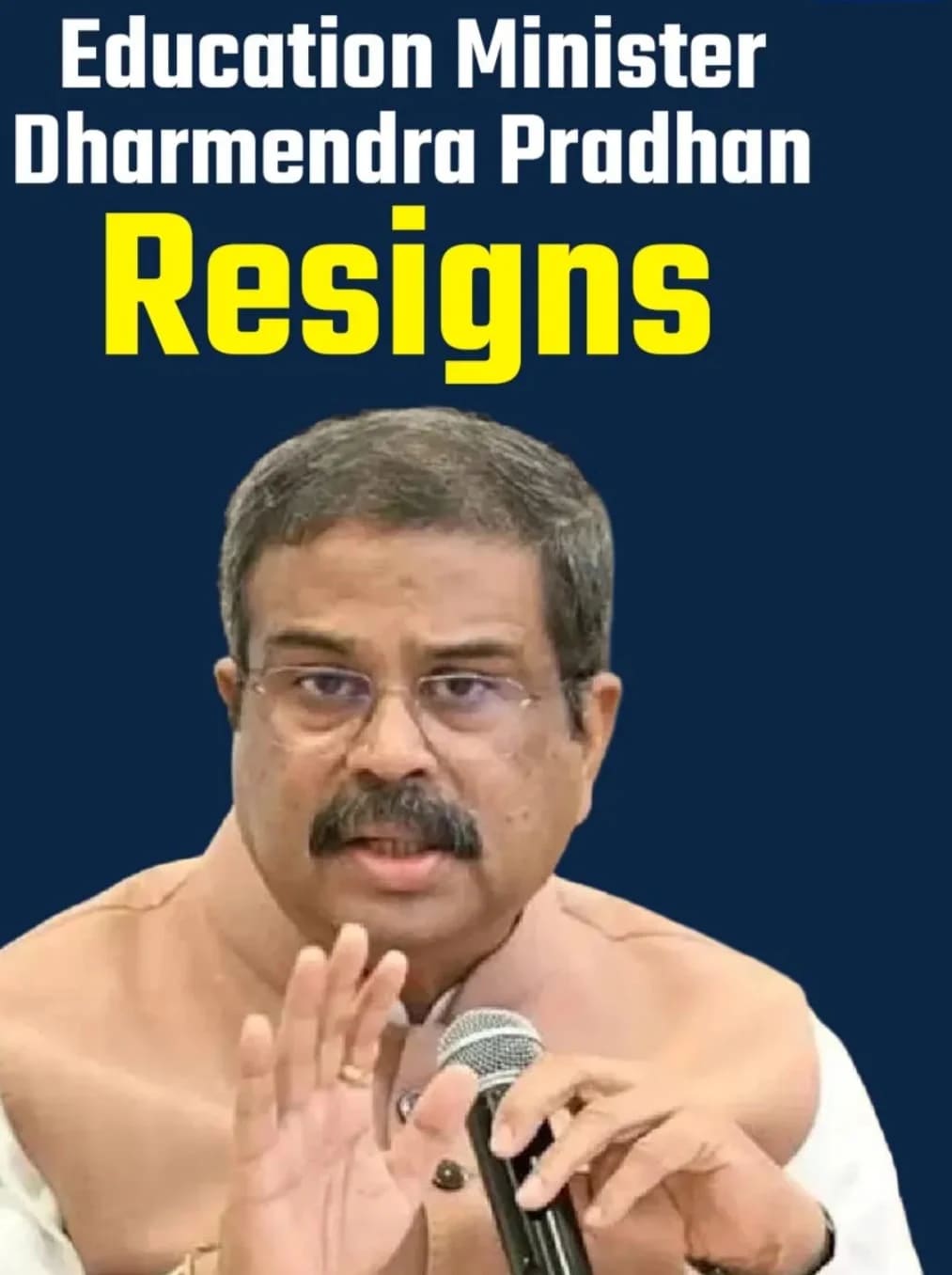 Reports Claim Education Minister Dharmendra Pradhan Has Resigned; Official Confirmation Awaited