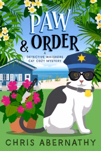 Paw and Order: A Cat Detective Cozy Mystery