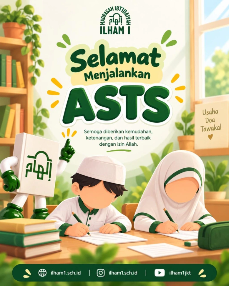 📚✨ ASTS MI ILHAM 1: Usaha Maksimal, Doa, dan Tawakal