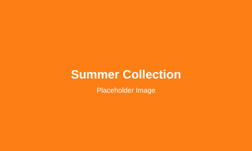 Summer Collection