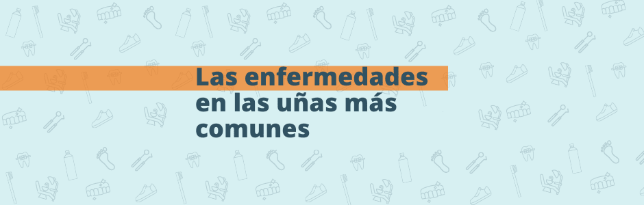 Las enfermedades en las uñas más comunes