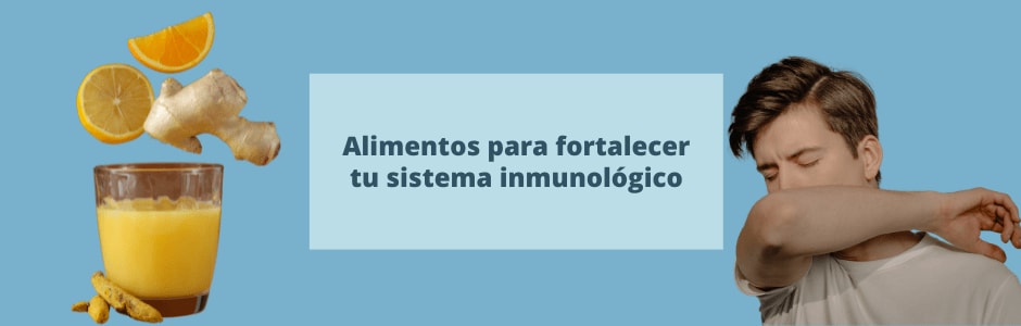 Alimentos para fortalecer tu sistema inmunológico