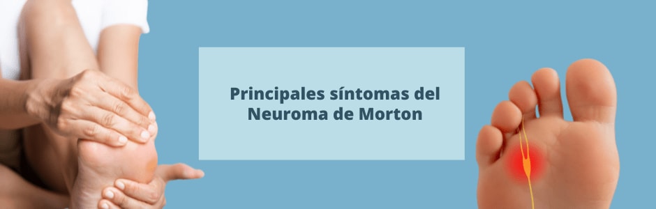 Síntomas del Neuroma de Morton
