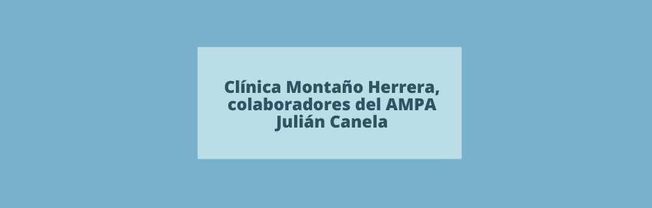 Clínica Montaño Herrera, colaboradores del AMPA Julián Canela
