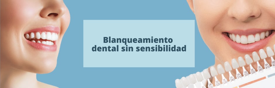 Blanqueamiento dental sin sensibilidad