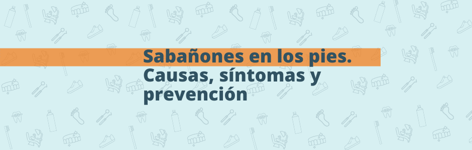Sabañones en los pies. Causas, síntomas y prevención