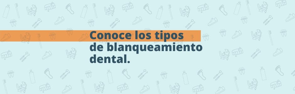 Conoce los tipos de blanqueamiento dental