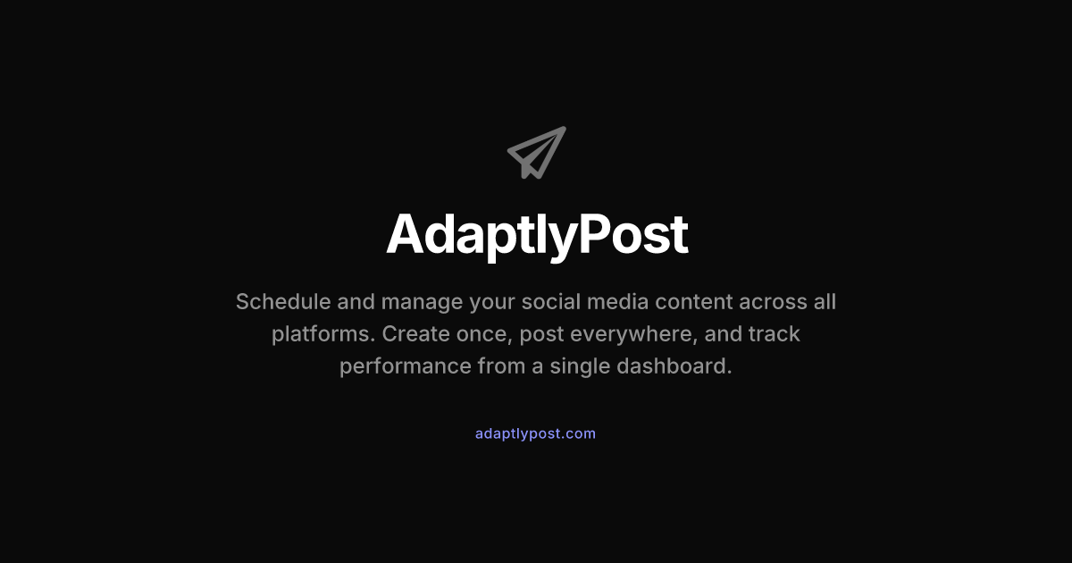 AdaptlyPost — All-in-One Social Media… | ScrollLaunch