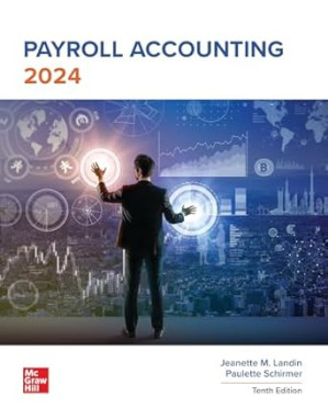 Payroll Accounting 2024 By Jeanette Landin; Paulette Schirmer