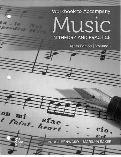 Workbook to Accompany Music in Theory and Practice — Bruce Benward et al.