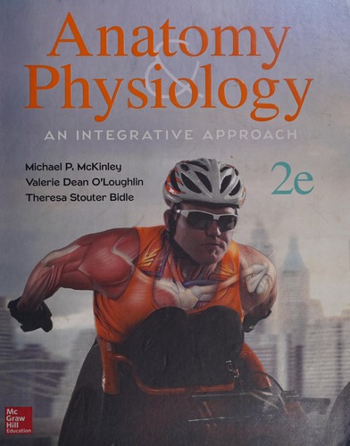 Anatomy & Physiology: An Integrative Approach — Theresa Bidle et al. (2015)
