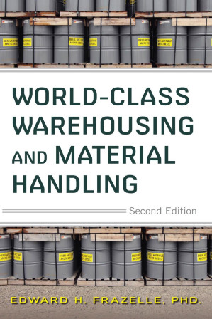World-class Warehousing and Material Handling — Edward Frazelle (2016)