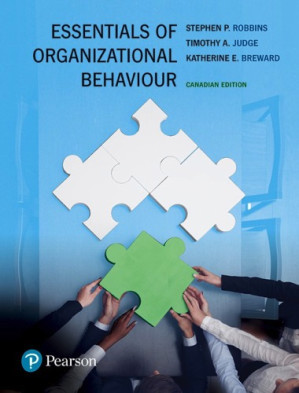 Essentials of Organizational Behaviour - Stephen P. Robbins, Timothy A. Judge, Katherine Breward