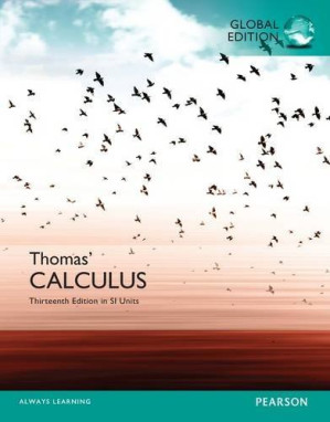 Thomasï¿½ï¿½ï¿½ï¿½ï¿½ï¿½ï¿½ï¿½ï¿½ Calculus, 13th Edition with SI Units - George B. Thomas, Mauri — George Brinton Thomas et al. (2016)