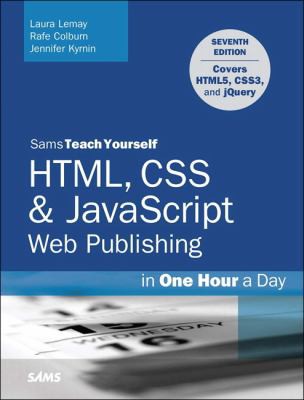Web Publishing with Html5 and Css3 in One Hour a Day — Laura Lemay et al. (2015)