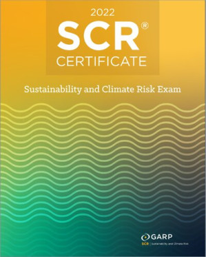 2022 SCR CERTIFICATE: Sustainability and Climate Risk Exam (scr). (2021)