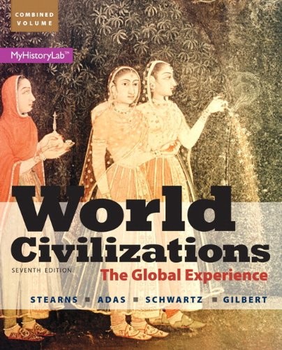 World Civilizations: The Global Experience, Combined Volume — Peter N. Stearns et al. (2014)