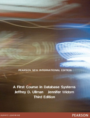 A First Course in Database Systems — Jeffrey D. Ullman et al. (2013)