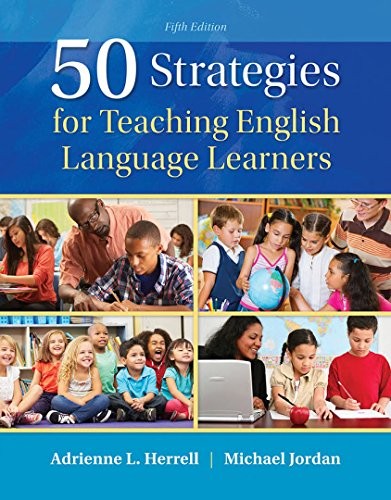 50 Strategies for Teaching English Language Learners — Adrienne L. Herrell et al. (2016)
