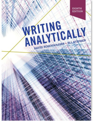 Writing Analytically By David Rosenwasser, Jill Stephen