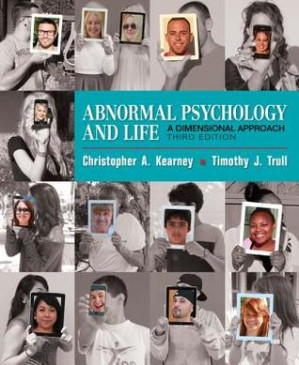 Abnormal Psychology and Life: A Dimensional Approach — Chris Kearney et al. (2016)