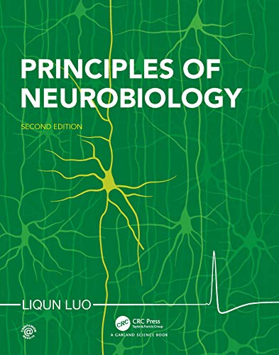 Principles of Neurobiology — Liqun Luo (2020)