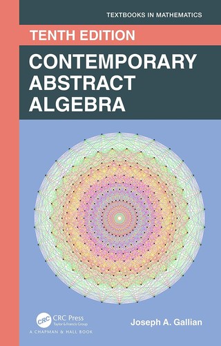 Contemporary Abstract Algebra — Joseph A. Gallian (2020)