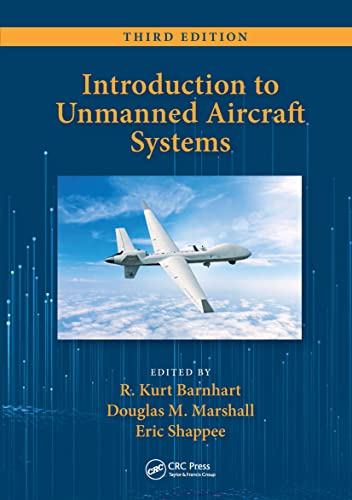 Introduction to Unmanned Aircraft Systems — Douglas M. Marshall et al. (2021)