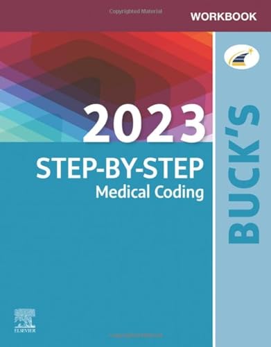 Workbook for Buck's 2023 Step-By-Step Medical Coding — Elsevier (2022)