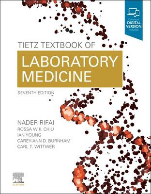 Tietz Textbook of Laboratory Medicine — Nader Rifai, PhD (2022)