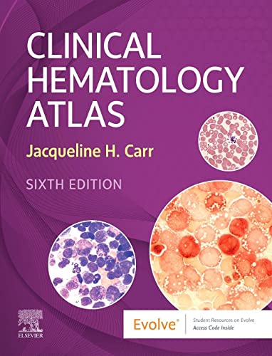 Clinical Hematology Atlas — Jacqueline H. Carr et al. (2021)
