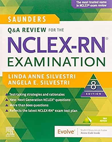 Saunders Q & A Review for the Nclex-Rn(r) Examination — Linda Anne Silvestri et al. (2020)