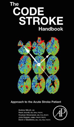 The Code Stroke Handbook: Approach to the Acute Stroke Patient — Andrew Micieli et al. (2020)
